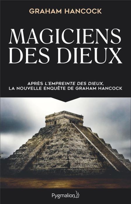 Emprunter Magiciens des dieux. La sagesse oubliée de la civilisation terrestre perdue livre