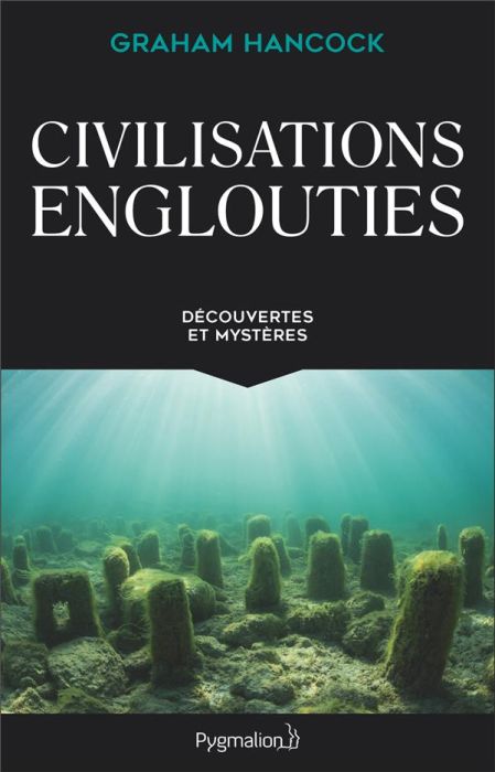 Emprunter Civilisations englouties. Découvertes et mystères livre