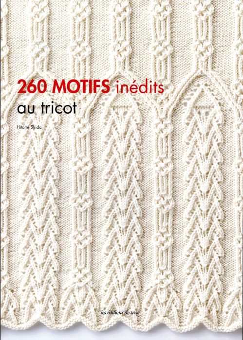 Emprunter 260 motifs inédits au tricot livre