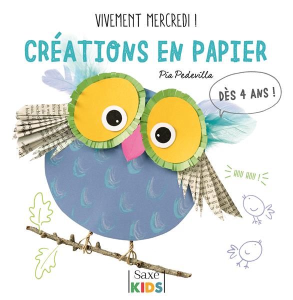 Emprunter Créations en papier. Vivement mercredi ! Dès 4 ans livre