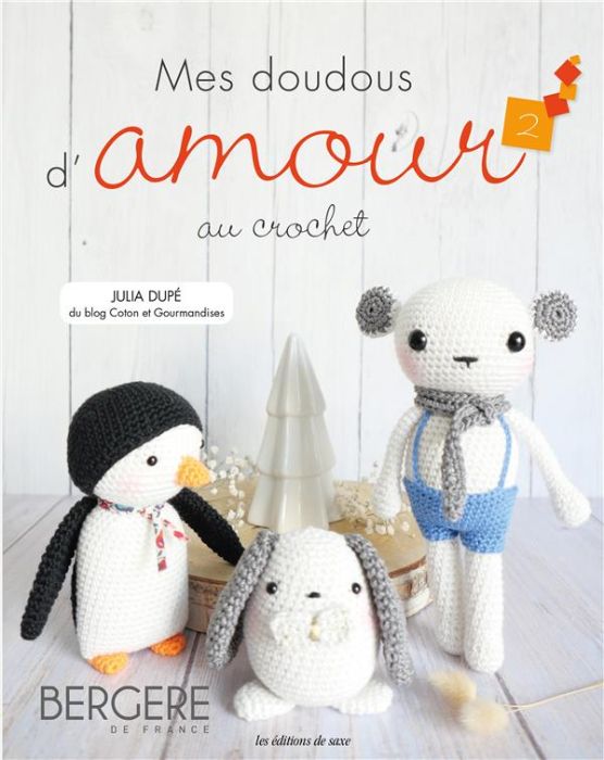 Emprunter Mes doudous d'amour au crochet. Tome 2 livre