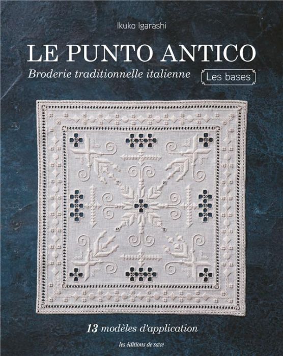 Emprunter Le punto antico. Broderie traditionnelle italienne - Les bases livre