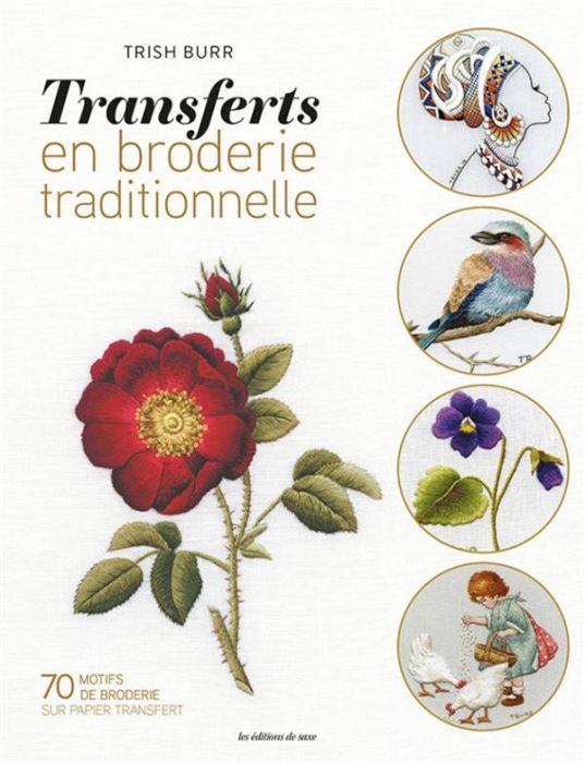 Emprunter Transferts en broderie traditionnelle. Plus de 70 motifs superbes livre