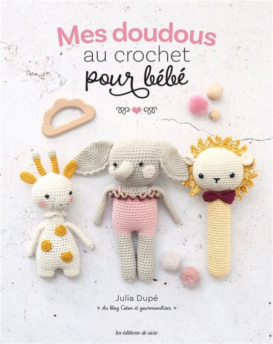 Emprunter Mes doudous au crochet pour bébé livre