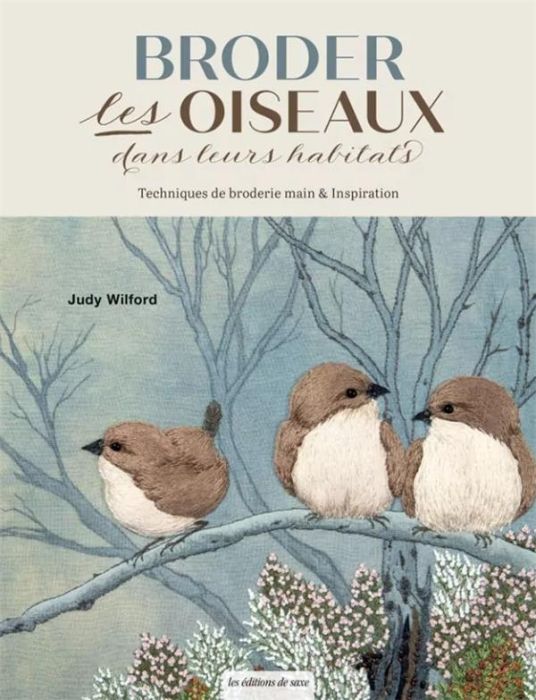 Emprunter Les oiseaux brodés dans leurs habitats livre