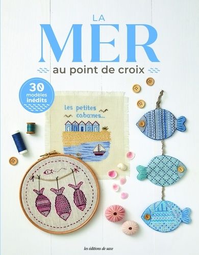 Emprunter La mer au point de croix. 30 modèles inédits livre