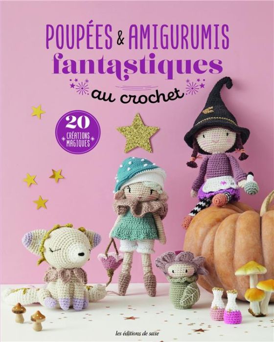 Emprunter Poupées & amigurumis fantastiques au crochet livre