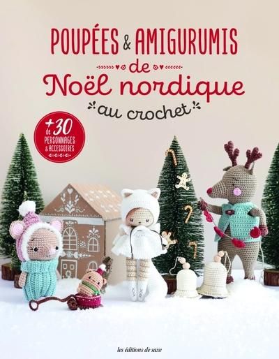 Emprunter Poupées & amigurumis de Noël nordique au crochet livre