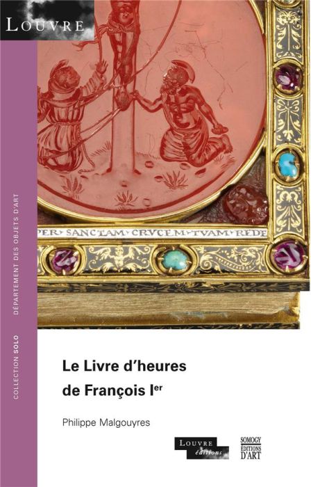 Emprunter Le livre d'heures de François 1er livre