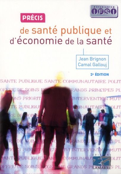 Emprunter PRECIS DE SANTE PUBLIQUE ET D ECONOMIE DE LA SANTE livre