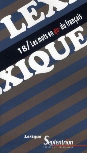 Emprunter Lexique N° 18 : Les mots en qu- du français livre