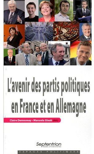 Emprunter L'avenir des partis politiques en France et en Allemagne livre