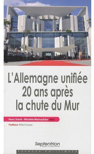 Emprunter L'Allemagne unifiée 20 ans après la chute du Mur livre