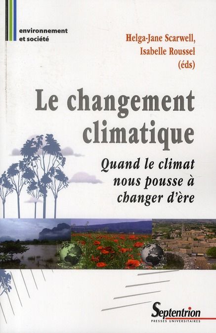 Emprunter Le changement climatique. Quand le climat nous pousse à changer d'ère livre