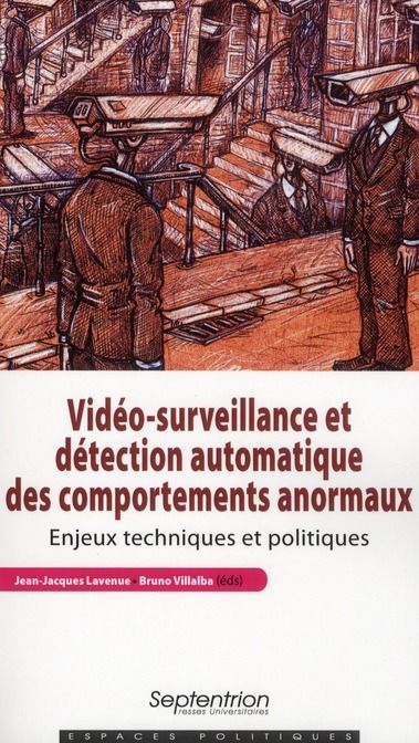 Emprunter Vidéo-surveillance et détection automatique des comportements anormaux. Enjeux techniques et politiq livre