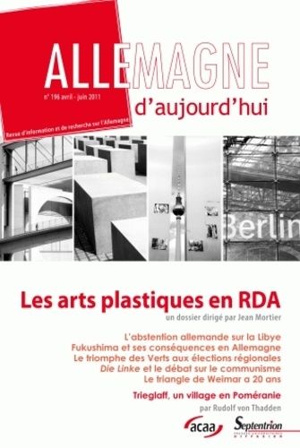 Emprunter Allemagne d'aujourd'hui N° 196, Avril-Juin 2011 : Les arts plastiques en RDA livre