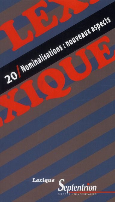 Emprunter Lexique N° 20 : Nominalisations : nouveaux aspects livre