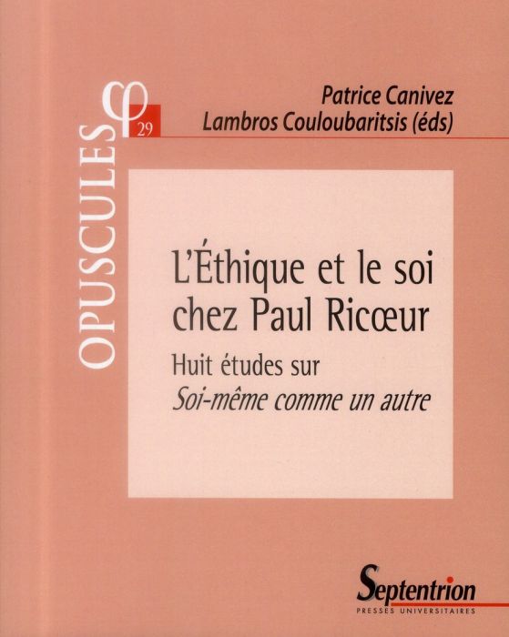 Emprunter L'Ethique et le soi chez Paul Ricoeur. Huit études sur Soi-même comme un autre livre