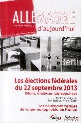 Emprunter Allemagne d'aujourd'hui N° 206, Octobre-décembre 2013 : Les élections fédérales du 22 septembre 2013 livre