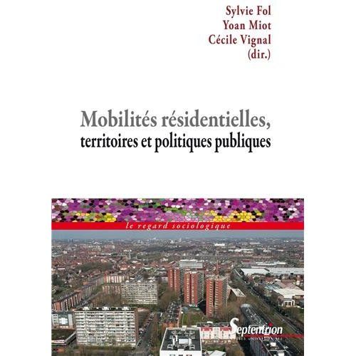 Emprunter Mobilités résidentielles, territoires et politiques publiques livre