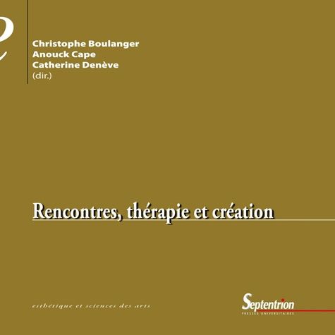 Emprunter Rencontres, thérapie et création livre