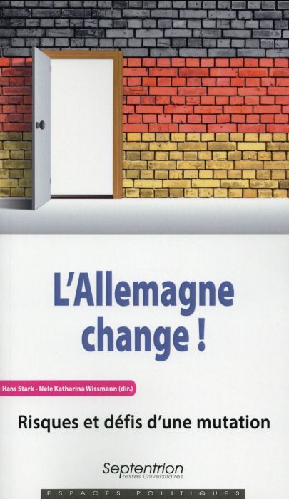 Emprunter L'Allemagne change ! Risques et défis d'une mutation livre