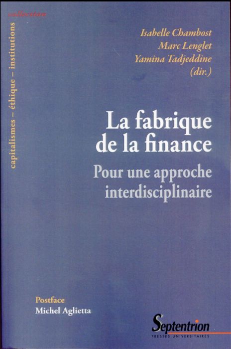 Emprunter La fabrique de la finance. Pour une approche interdisciplinaire livre