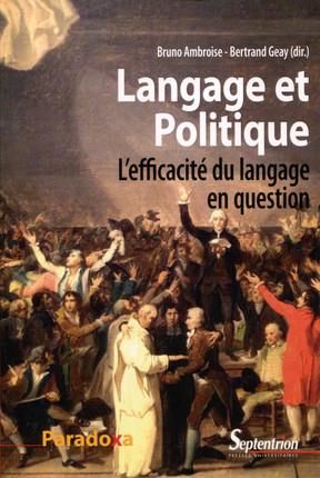 Emprunter Langage et politique. L'efficacité du langage en question livre