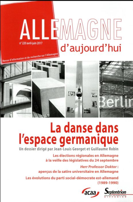 Emprunter Allemagne d'aujourd'hui N° 220, avril-juin 2017 : La danse dans l'espace germanique livre