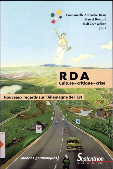 Emprunter RDA : culture - critique, - crise. Nouveaux regards sur l'Allemagne de l'Est livre