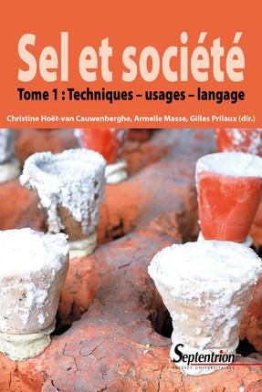 Emprunter Sel et société. Tome 1, Techniques, usages, langage livre