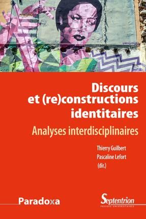 Emprunter Discours et (re)constructions identitaires. Analyses interdisciplinaires livre