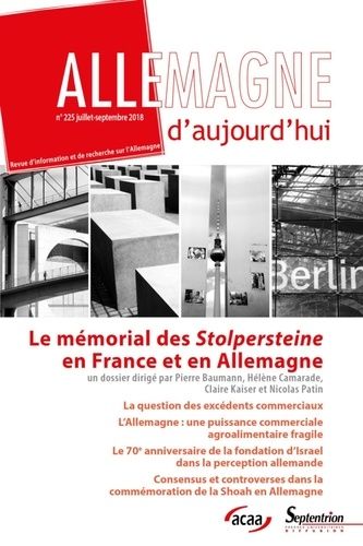 Emprunter Allemagne d'aujourd'hui N° 225, juillet-septembre 2018 : Le mémorial des Stolpersteine en France et livre