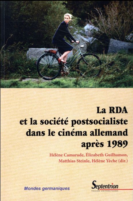 Emprunter La RDA et la société postsocialiste dans le cinéma allemand après 1989 livre