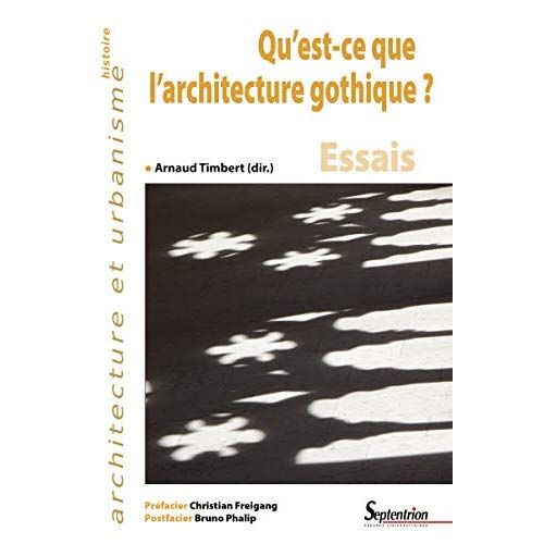 Emprunter Qu'est-ce que l'architecture gothique ? Essais livre