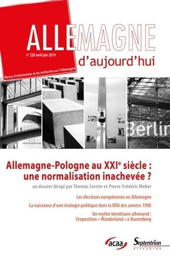 Emprunter Allemagne d'aujourd'hui N° 228, avril-juin 2019 : Allemagne-Pologne au XXIe siècle : une normalisati livre