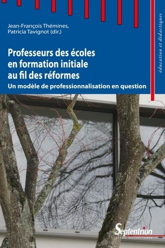 Emprunter Professeurs des écoles en formation initiale au fil des réformes. Un modèle de professionnalisation livre