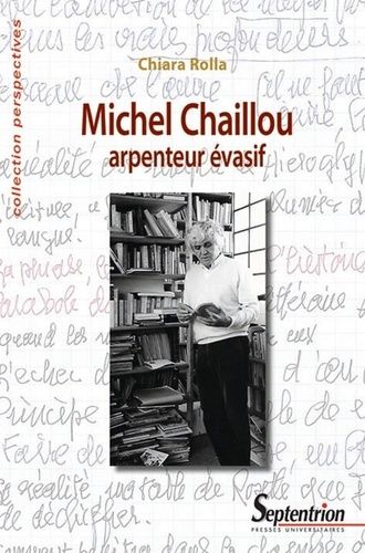 Emprunter Michel Chaillou, arpenteur évasif livre