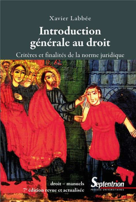 Emprunter Introduction générale au droit. Critères et finalités de la norme juridique, 7e édition actualisée livre