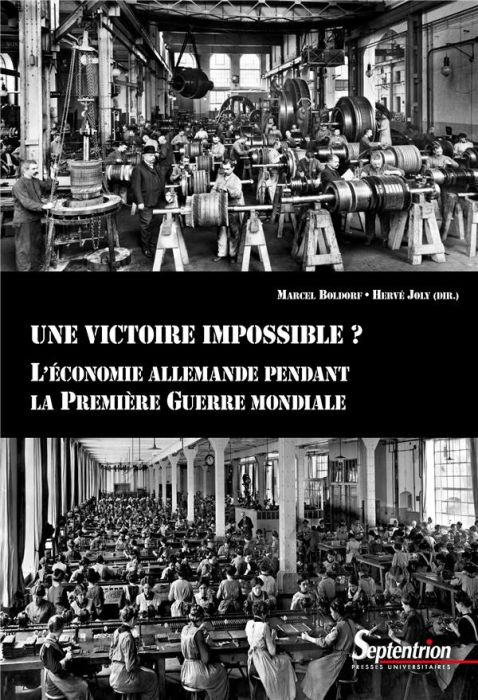 Emprunter Une victoire impossible ? L'économie allemande pendant la Première Guerre mondiale livre