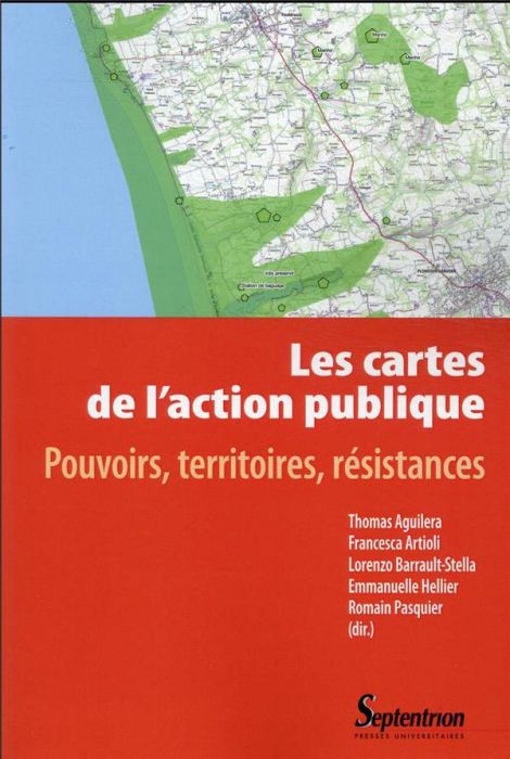 Emprunter Les cartes de l'action publique. Pouvoirs, territoires, résistances livre