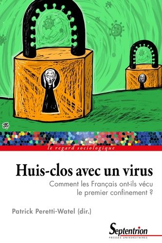 Emprunter Huis-clos avec un virus. Comment les Français ont-ils vécu le premier confinement ? livre