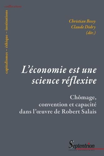 Emprunter L'économie est une science réflexive. Chômage, convention et capacité dans l'oeuvre de Robert Salais livre