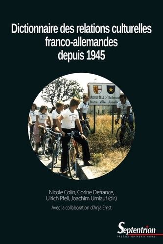 Emprunter Dictionnaire des relations culturelles franco-allemandes depuis 1945 livre