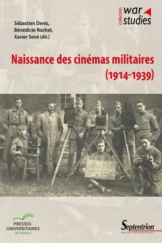 Emprunter Naissance des cinémas militaires (1914-1939) livre