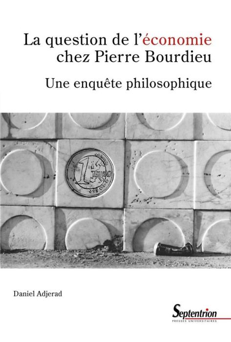 Emprunter La question de l'économie chez Pierre Bourdieu. Une enquête philosophique livre