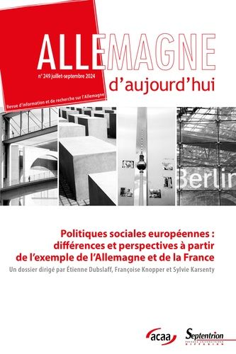 Emprunter Allemagne d'aujourd'hui N° 249, juillet, septembre 2024 : Politiques sociales européennes : différen livre