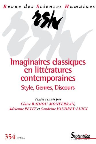 Emprunter Imaginaires classiques en littératures contemporaines. Styles, Genres, Discours. Revue des Sciences livre