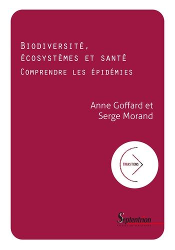 Emprunter Biodiversité, écosystèmes et santé. Comprendre les épidémies livre