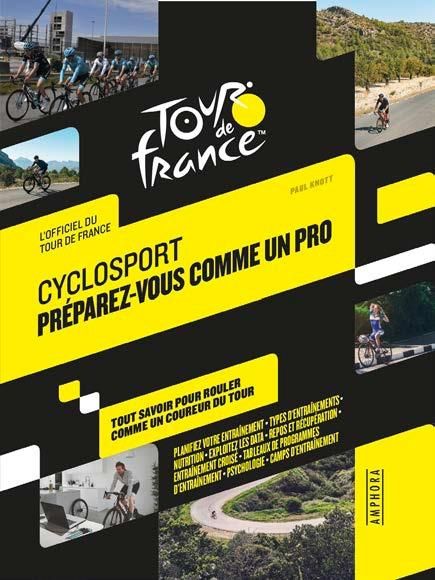 Emprunter Cyclosport préparez-vous comme un pro. Tout savoir pour rouler comme un coureur du tour livre